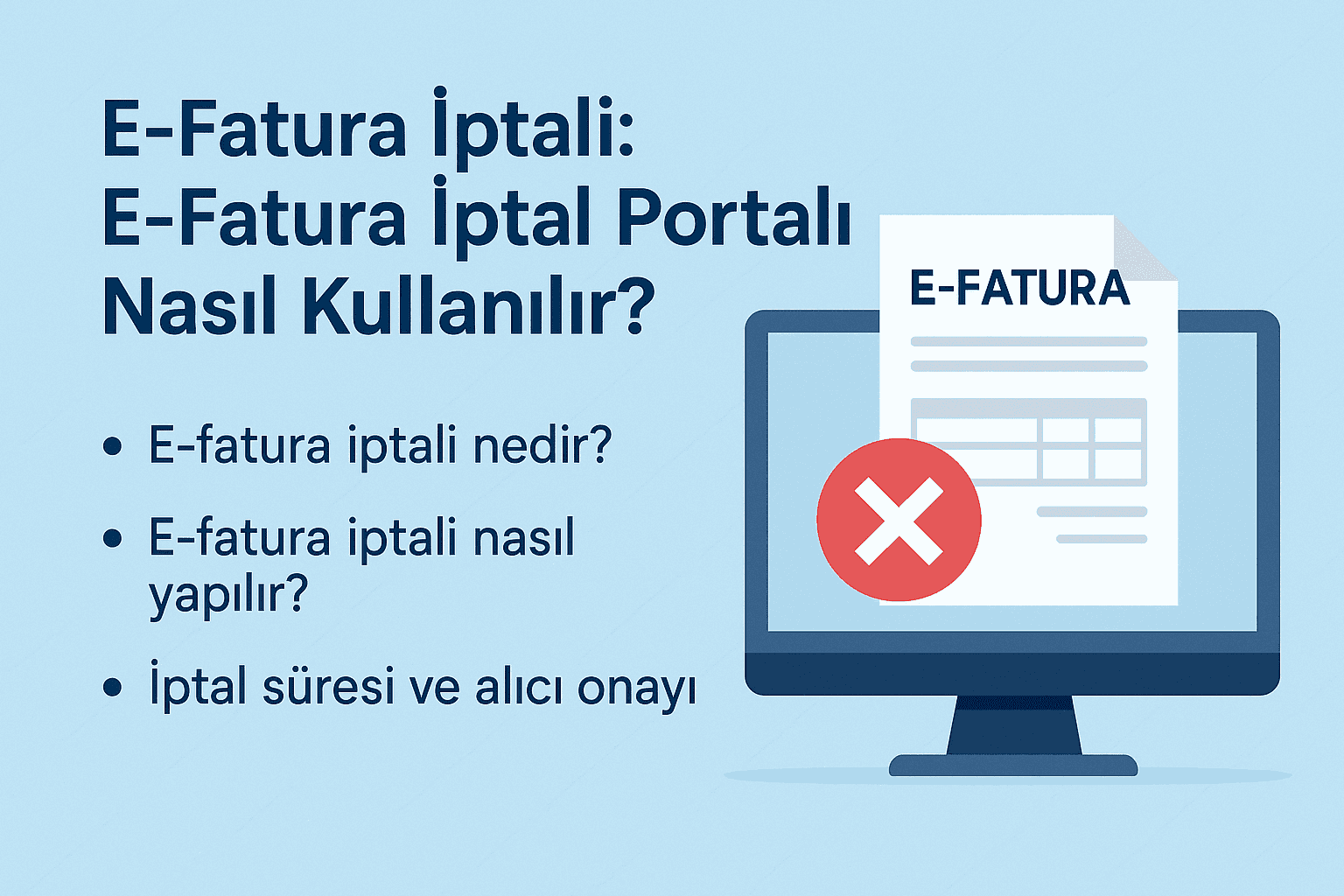 E-Fatura İptali: E-Fatura İptal Portalı Nasıl Kullanılır?