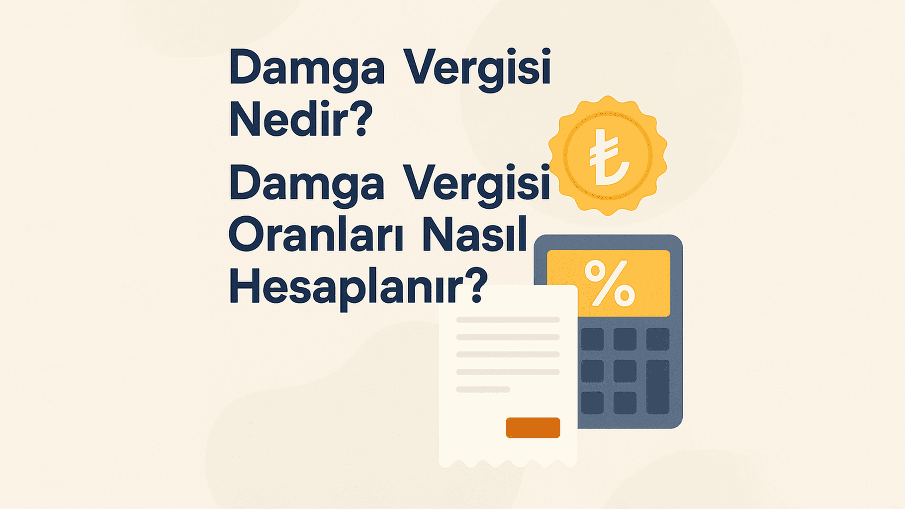 Damga Vergisi Nedir? Damga Vergisi Oranları Nasıl Hesaplanır?