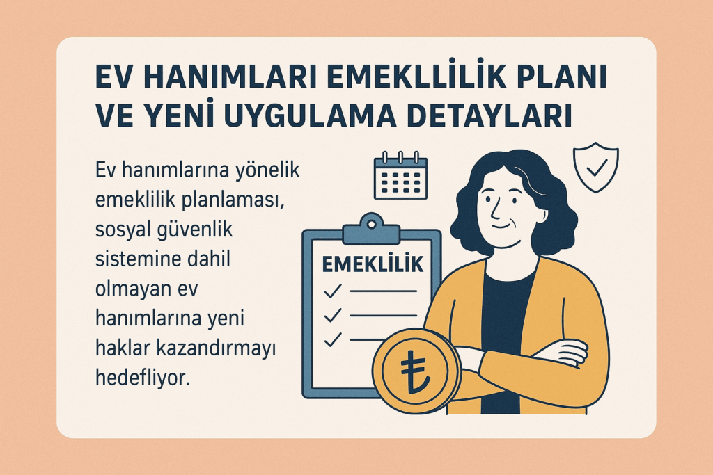 Ev Hanımlarına Emeklilik