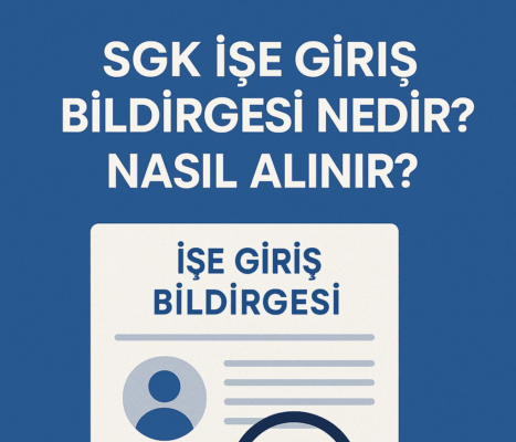 SGK İşe Giriş Bildirgesi