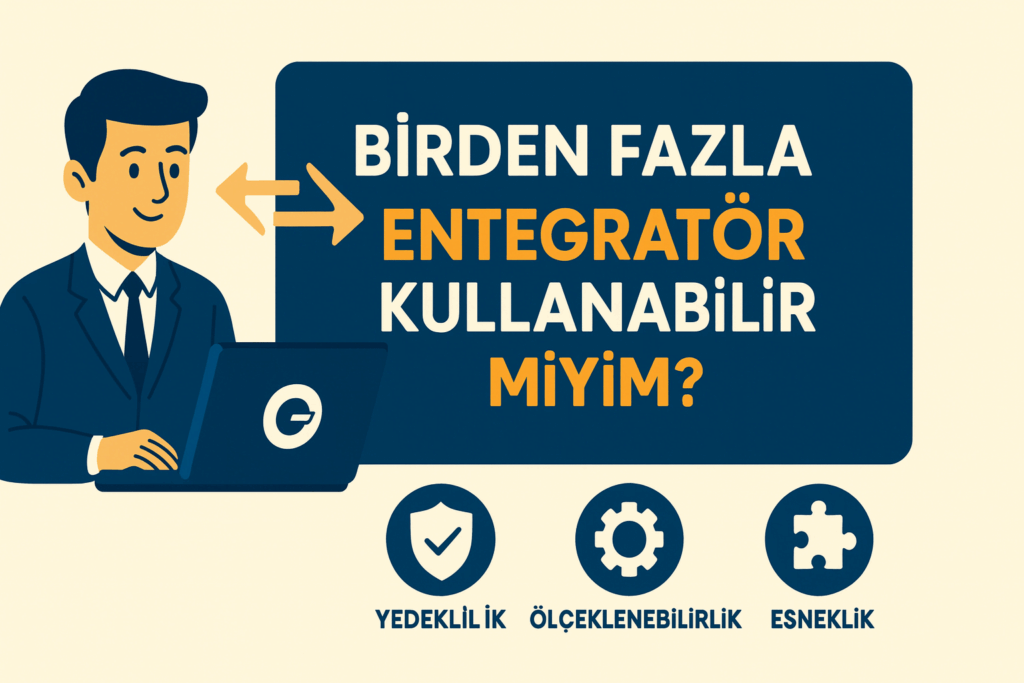 Birden fazla Entegratör